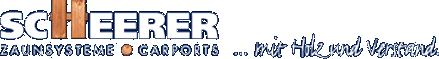 SCHEERER Zaunsysteme und Carports